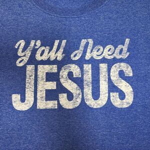 Fruit of the Loom Royal Blue Funny "Y’all Need Jesus" Graphic Tee Comfort XL